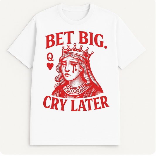 Bloody Bet Big Cry Later Mr.BadBeat